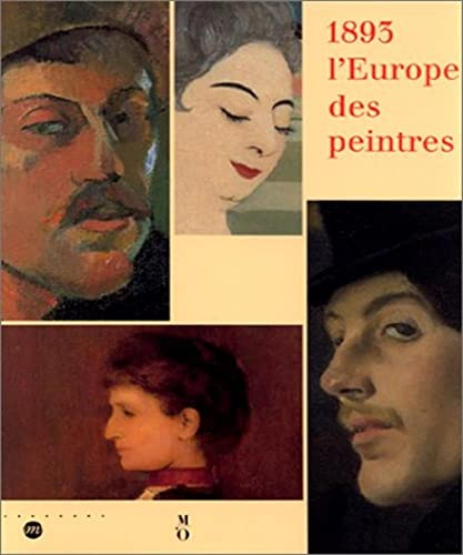 1893, l'Europe des peintres