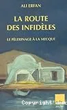 La route des infidèles