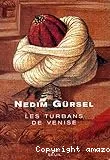 Les turbans de Venise