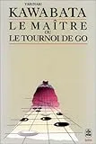 Le Maître ou le Tournoi de go