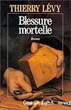 Blessure mortelle