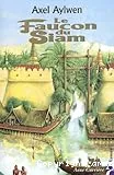 Le faucon du Siam