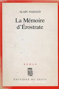 La mémoire d'Érostrate