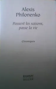 Passent les saisons, passe la vie