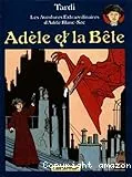 Adèle et la bête