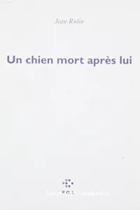 Un chien mort après lui