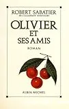 Olivier et ses amis