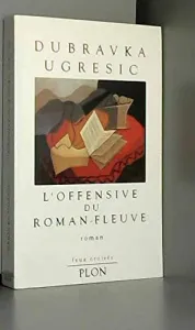 L' offensive du roman-fleuve