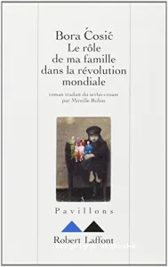 Le rôle de ma famille dans la révolution mondiale