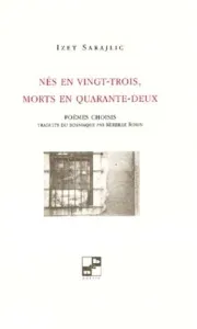 Nés en vingt-trois, morts en quarante-deux