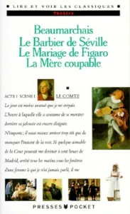 Le Barbier de Séville ; Le Mariage de Figaro ; La Mère coupable