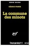 La commune des minots