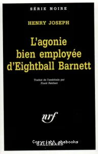 L'agonie bien employée d'Eightball Barnett