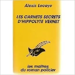 Les carnets secrets d'Hippolyte Vernet