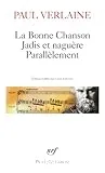 La Bonne chanson ; Jadis et naguère ; Parallèlement