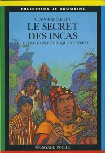 Le secret des Incas