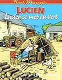 Lucien se met au vert