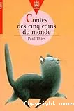 Contes des cinq coins du monde