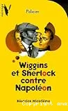 Wiggins et Sherlock contre Napoléon