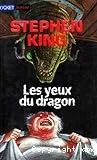 Les yeux du dragon