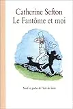 Le fantôme et moi