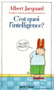 C'est quoi l'intelligence ?