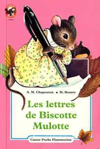 Les lettres de Biscotte Mulotte