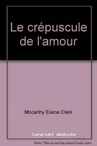 Le crépuscule de l'amour