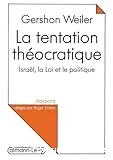 La tentation théocratique