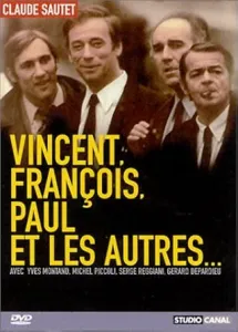 Vincent, François, Paul et les autres