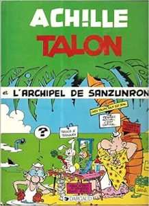 Achille Talon et l'archipel de Sanzunron