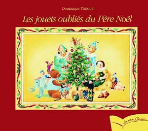 Les jouets oubliés du Père Noël