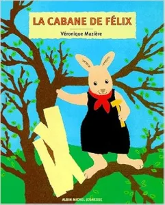 La cabane de Félix