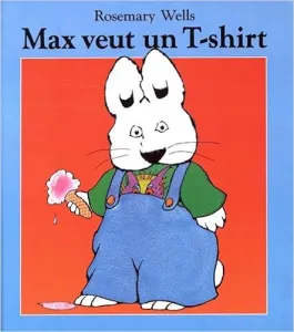 Max veut un T-shirt