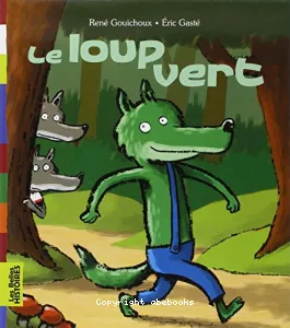 Le loup vert