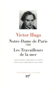 Notre-Dame de Paris ; Les Travailleurs de la mer