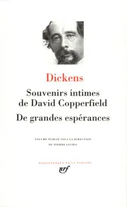 Souvenirs intimes de David Copperfield ; de grandes espérances