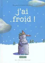 J'ai froid !