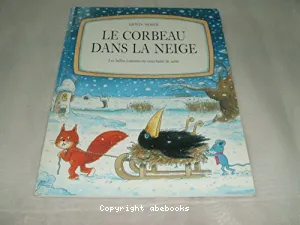 Le Corbeau dans la neige