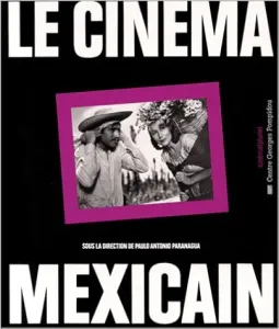 Le Cinéma mexicain