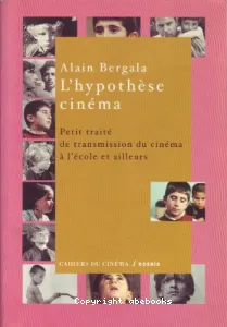 L'hypothèse cinéma