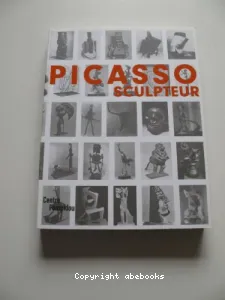 Picasso sculpteur