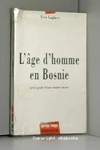 L'âge d'homme en Bosnie