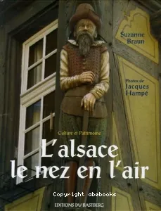 L'Alsace, le nez en l'air