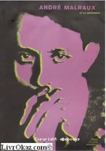 André Malraux et la modernité