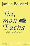 Toi, mon pacha