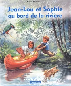 Jean-Lou et Sophie au bord de la rivière