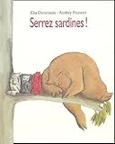 Serrez sardines !