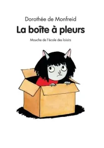 La boîte à pleurs