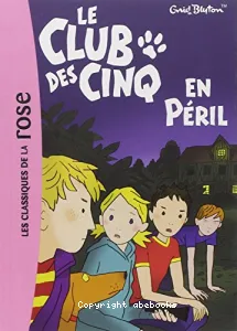 Le Club des cinq en péril